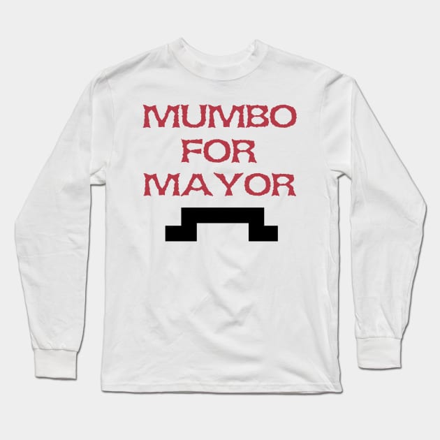 Mumbo For Mayor Long Sleeve T-Shirt by MultiiDesign